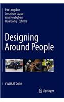 Designing Around People