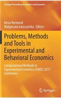 Problems, Methods and Tools in Experimental and Behavioral Economics: Computational Methods in Experimental Economics (CMEE) 2017 Conference(Springer Proceedings in Business and Economics)