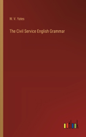 The Civil Service English Grammar