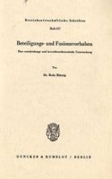 Beteiligungs- Und Fusionsvorhaben