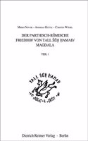 Der Parthisch-Romische Friedhof Von Tall Schech Hamad