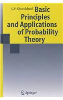 Basic Principles and Applications of Probability Theory