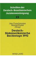 Deutsch-Suedamerikanische Rechtstage 1992