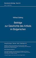 Beitraege zur Geschichte des Artikels im Bulgarischen