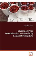 Studies on Price Discrimination in Imperfectly Competitive Markets