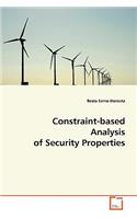 Constraint-based Analysis of Security Properties