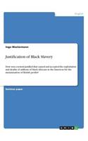 Justification of Black Slavery