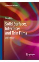 Solid Surfaces, Interfaces and Thin Films