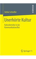 Unerhörte Kultur