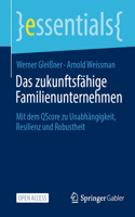 Das Zukunftsfähige Familienunternehmen