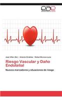 Riesgo Vascular y Dano Endotelial