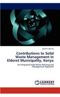 Contributions to Solid Waste Management in Eldoret Municipality, Kenya