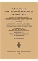 Fortschritte Der Praktischen Dermatologie Und Venerologie: Vorträge Des Fortbildungskurses Der Dermatologischen Klinik Und Poliklinik Der Universität München Vom 23. - 28. Juli 1951