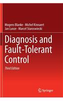 Diagnosis and Fault-Tolerant Control