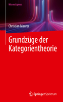 Grundzüge der Kategorientheorie