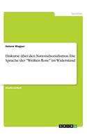Diskurse über den Nationalsozialismus. Die Sprache der 