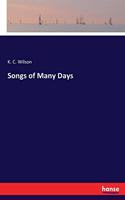 Songs of Many Days