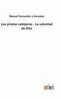 piratas callejeros - La voluntad de Dios