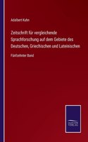 Zeitschrift für vergleichende Sprachforschung auf dem Gebiete des Deutschen, Griechischen und Lateinischen: Fünfzehnter Band