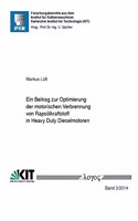 Beitrag Zur Optimierung Der Motorischen Verbrennung Von Rapsolkraftstoff in Heavy Duty Dieselmotoren