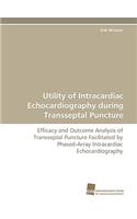 Utility of Intracardiac Echocardiography During Transseptal Puncture