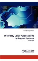 Fuzzy Logic Applications in Power Systems