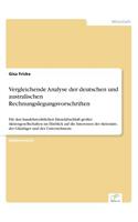 Vergleichende Analyse der deutschen und australischen Rechnungslegungsvorschriften: Für den handelsrechtlichen Einzelabschluß großer Aktiengesellschaften im Hinblick auf die Interessen der Aktionäre, der Gläubiger und des Unternehme(German)