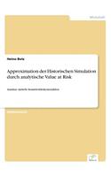 Approximation der Historischen Simulation durch analytische Value at Risk