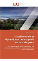 Travail Féminin Et Dynamiques Des Rapports Sociaux de Genre