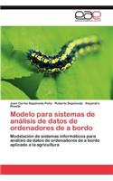 Modelo para sistemas de análisis de datos de ordenadores de a bordo