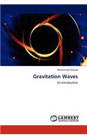 Gravitation Waves