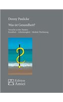 Was ist Gesundheit?
