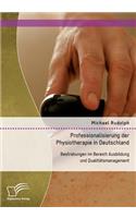 Professionalisierung der Physiotherapie in Deutschland