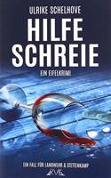 Hilfeschreie - Ein Eifelkrimi: Der 12. Fall fur Landwehr & Stettenkamp