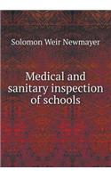 Medical and Sanitary Inspection of Schools