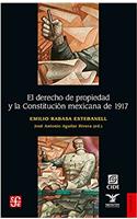 El Derecho de Propiedad y La Constitucion Mexicana de 1917