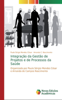 Integração da Gestão de Projetos e de Processos da Saúde