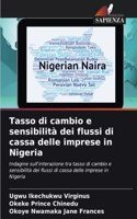 Tasso di cambio e sensibilità dei flussi di cassa delle imprese in Nigeria