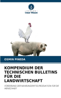 Kompendium Der Technischen Bulletins Für Die Landwirtschaft