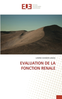 Evaluation de la Fonction Renale