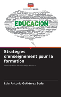 Stratégies d'enseignement pour la formation