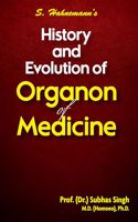 History and Evolution of Organon of Medicine