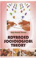 Advanced Sociological Theory