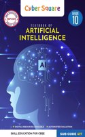 CYBER SQUARE Textbook of artificial intelligence - Grade 10(Sub code: 417, CBSE Skill Education) with free Part A: Employability skills handbook