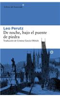 de Noche, Bajo El Puente de Piedra