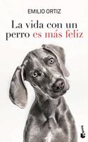 La vida con un perro es mas feliz