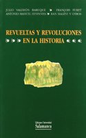 Revueltas y Revoluciones En La Historia
