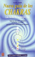 La Nueva Guia De Los Chakras/ The New Guide Of Chakras