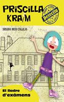 Priscilla Kraim 4. El lladre d'examens