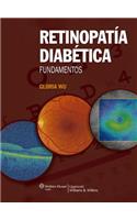 Retinopatia diabetica. Fundamentos